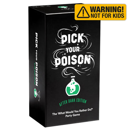 Pick Your Poison (After Dark)